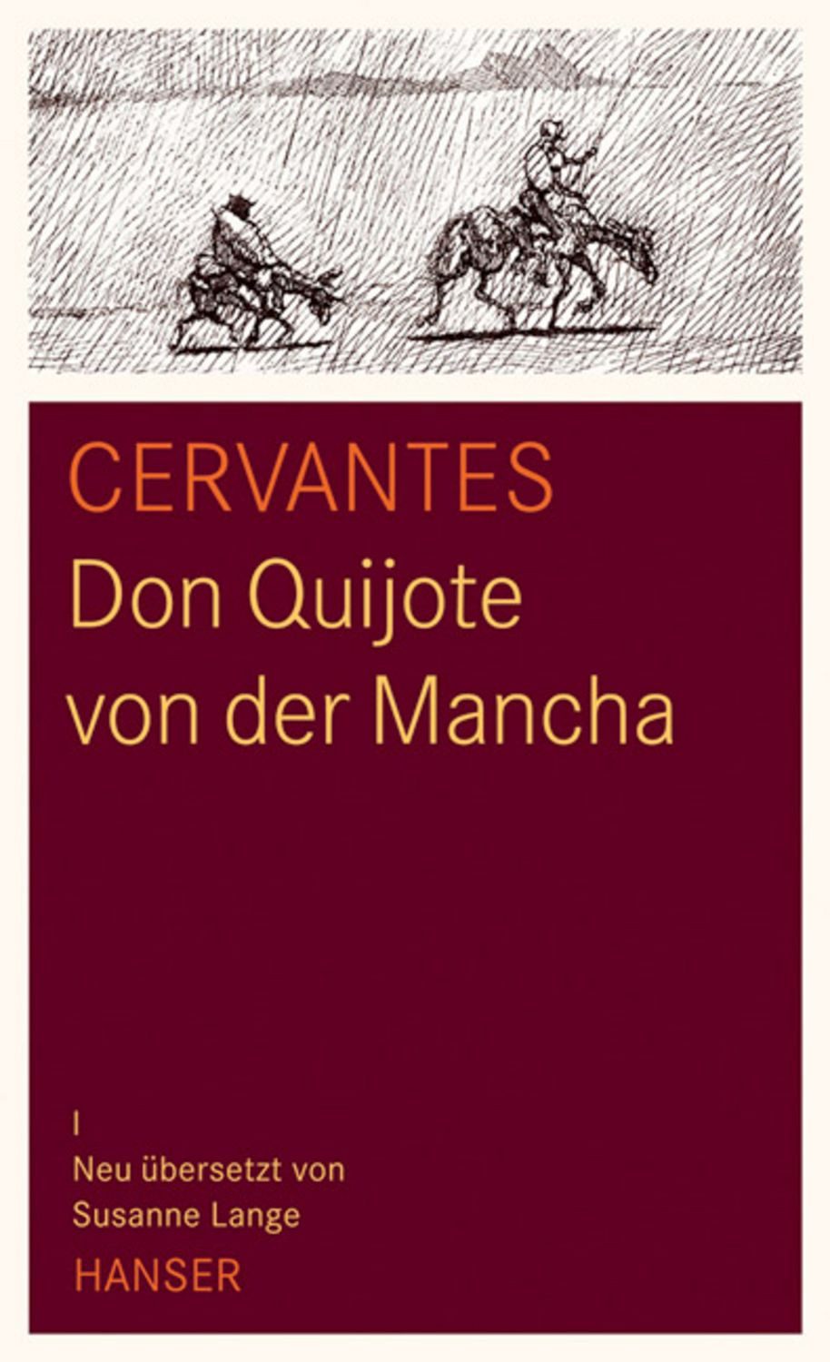 Don Quijote von der Mancha / Miguel de Cervantes