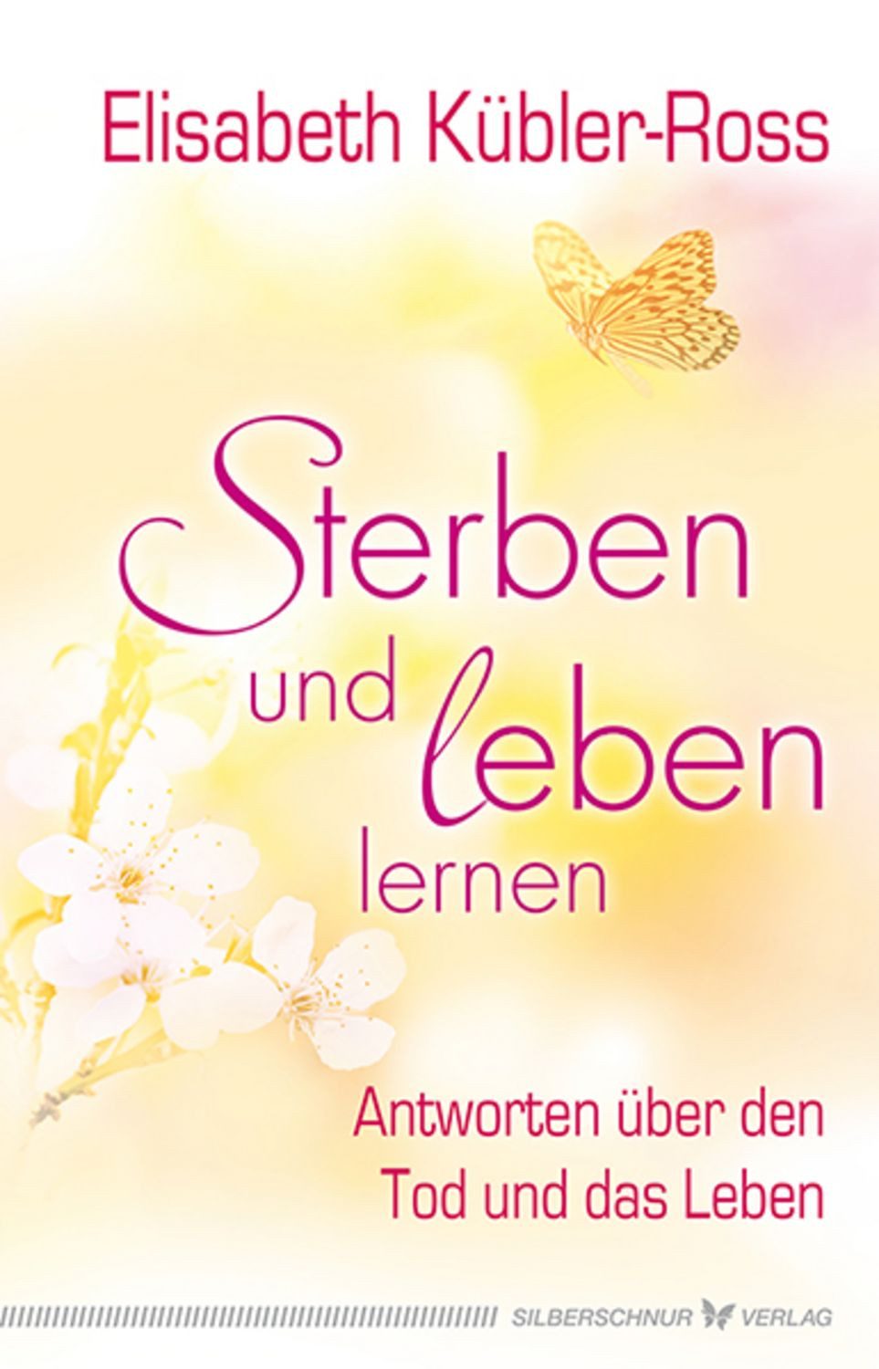 Sterben und leben lernen / Elisabeth Kübler-Ross