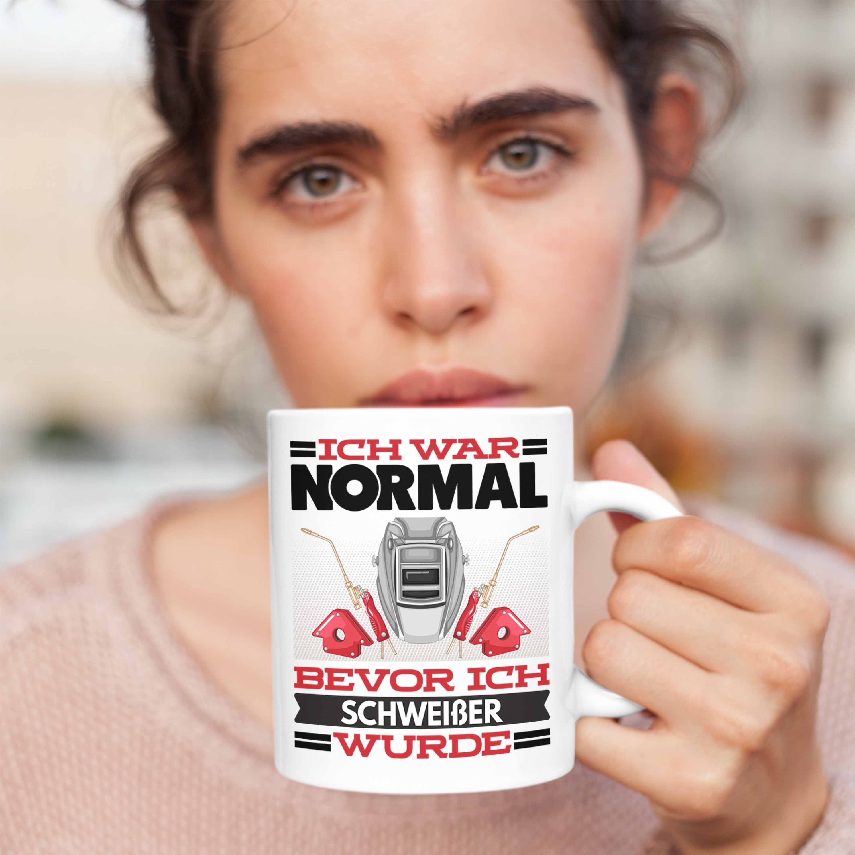 War für Trendation Spruch Tasse Bevor Ich Tasse Schweisser Geschenk Normal I Schweißer