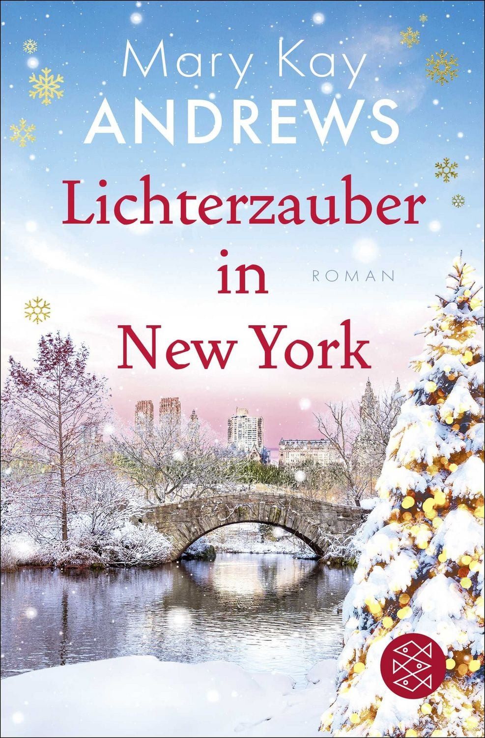Lichterzauber in New York / Mary Kay Andrews
