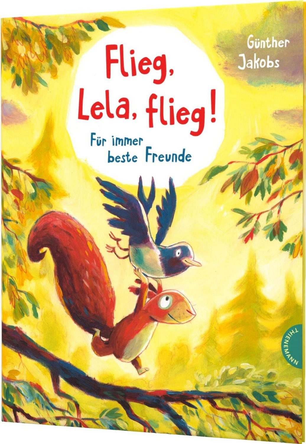 Pino und Lela: Flieg, Lela, flieg! / Günther Jakobs, Für immer beste Freunde, Starke Botschaft zum Vorlesen