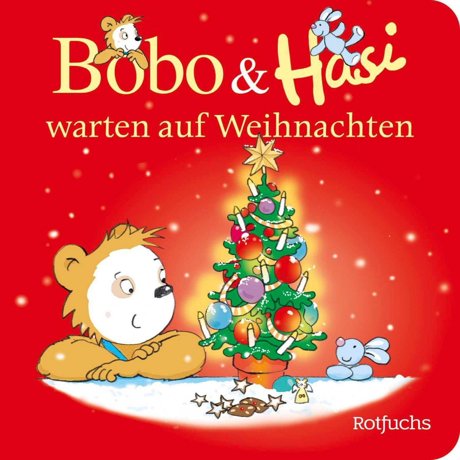 Bobo & Hasi warten auf Weihnachten / Dorothée Böhlke