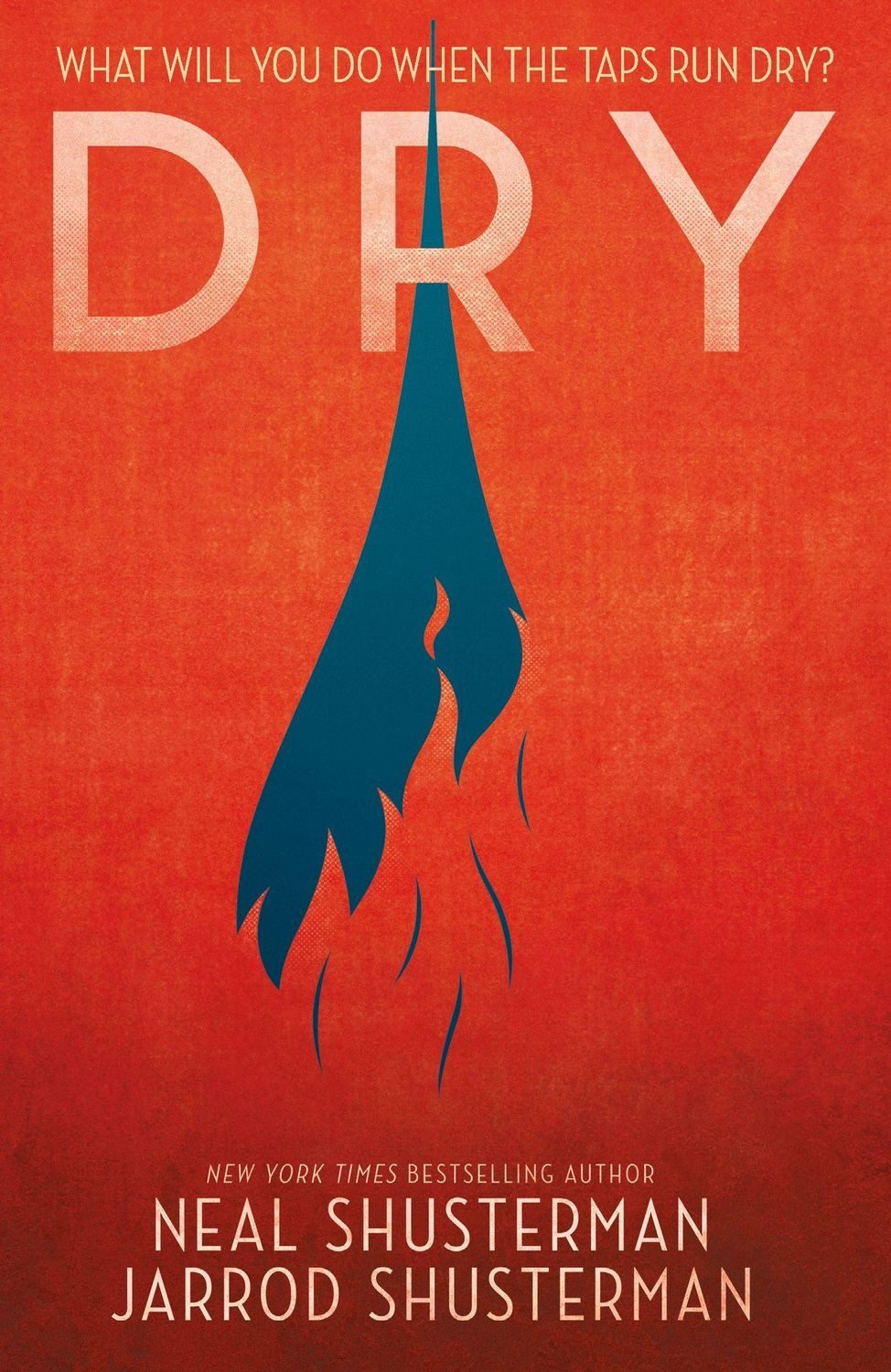 Dry / Neal Shusterman, Jarrod Shusterman