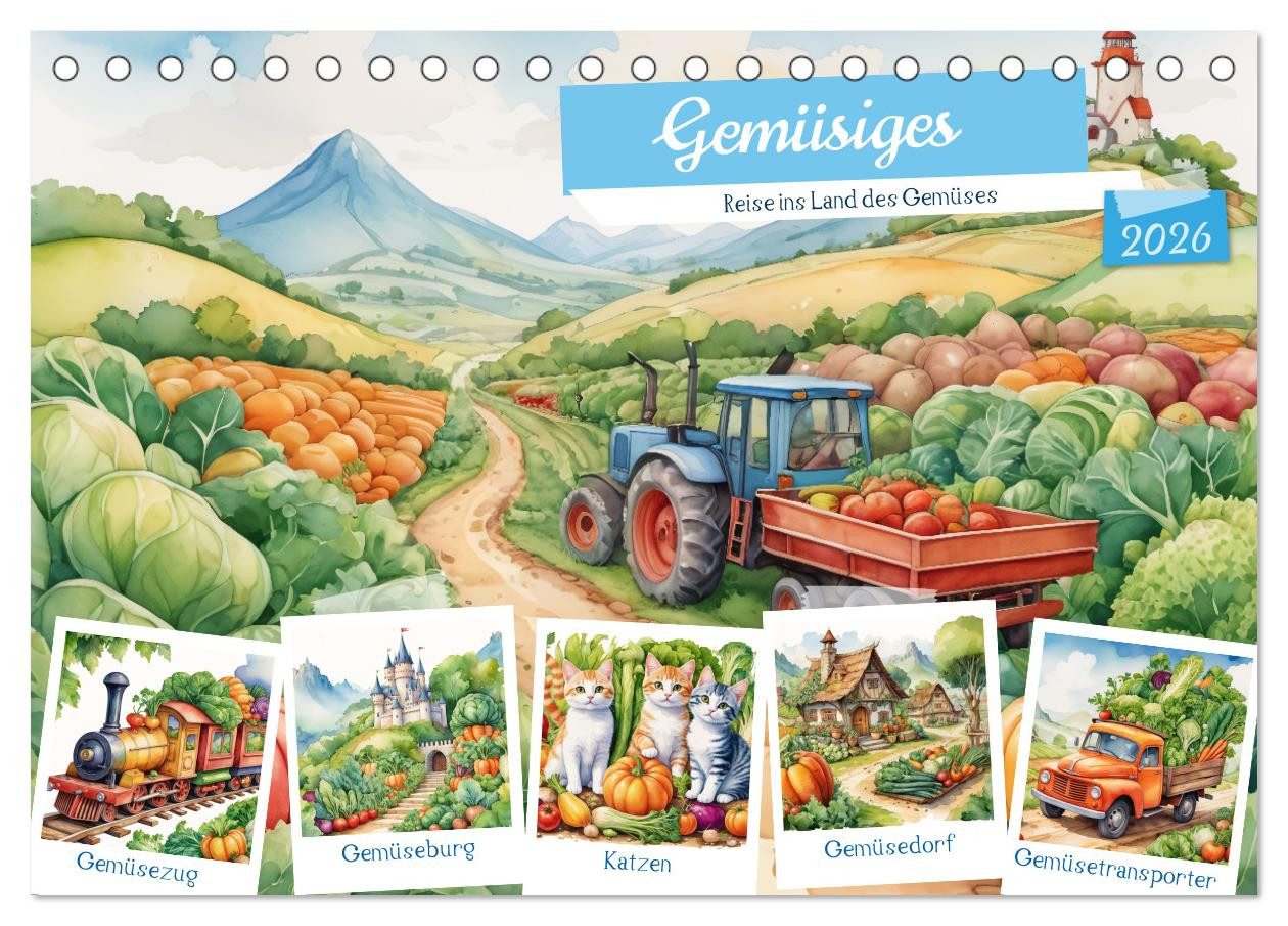 CALVENDO Wandkalender Gemüsiges - Reise ins Land des Gemüses (Tischkalender 2026 DIN A5 quer