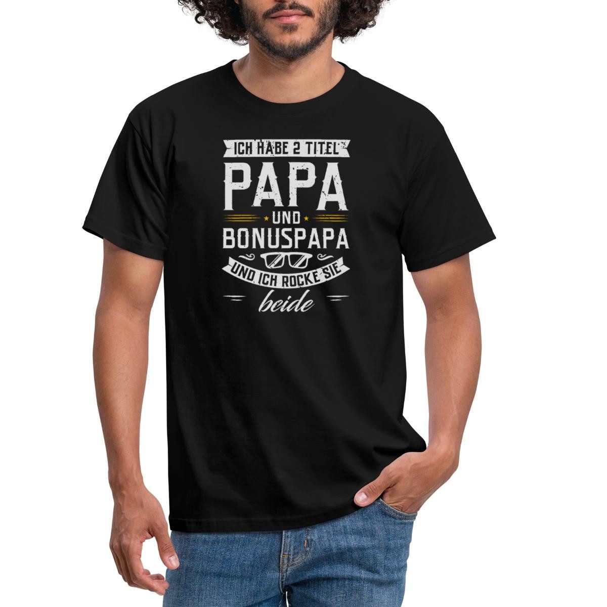 Spreadshirt T-Shirt Ich Habe 2 Titel Papa Und Bonus Papa Vatertag Geschenk günstig online kaufen