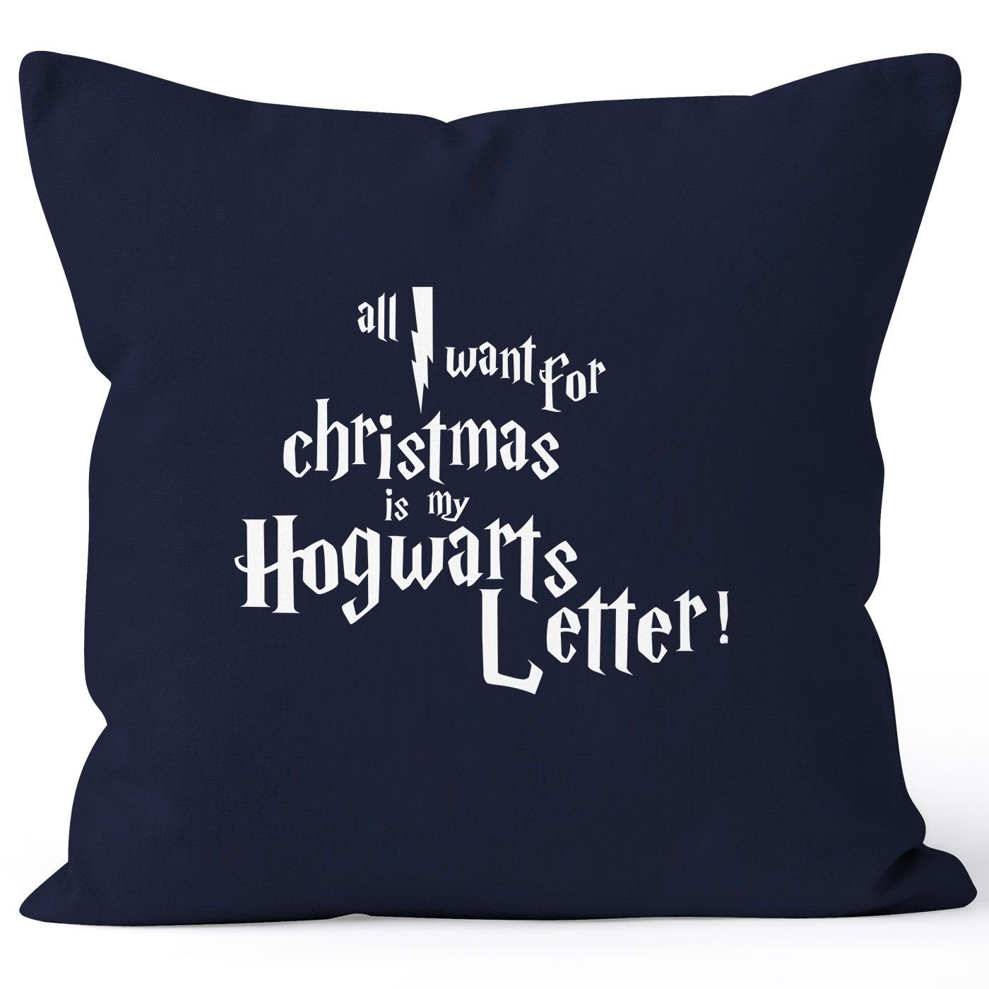 MoonWorks Dekokissen Kissenbezug All I want for Christmas is my Hogwarts Weihnachten letter Kissen-Hülle Deko-Kissen 40x40 Baumwolle MoonWorks® navy