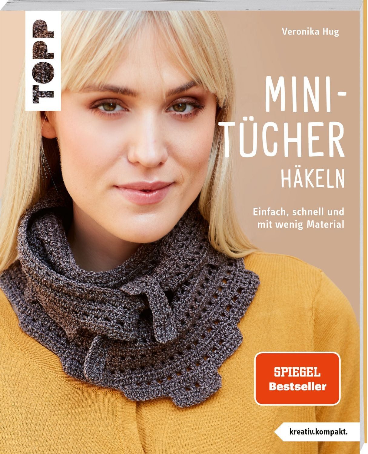 Mini-Tücher häkeln (kreativ.kompakt) / Veronika Hug, Einfach, schnell und mit wenig Material