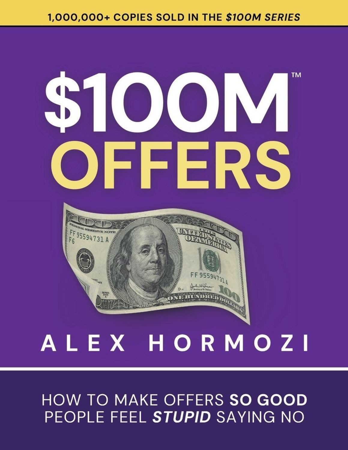 $100M Offers / Alex Hormozi