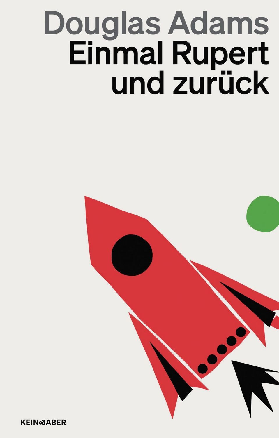 Einmal Rupert und zurück / Douglas Adams