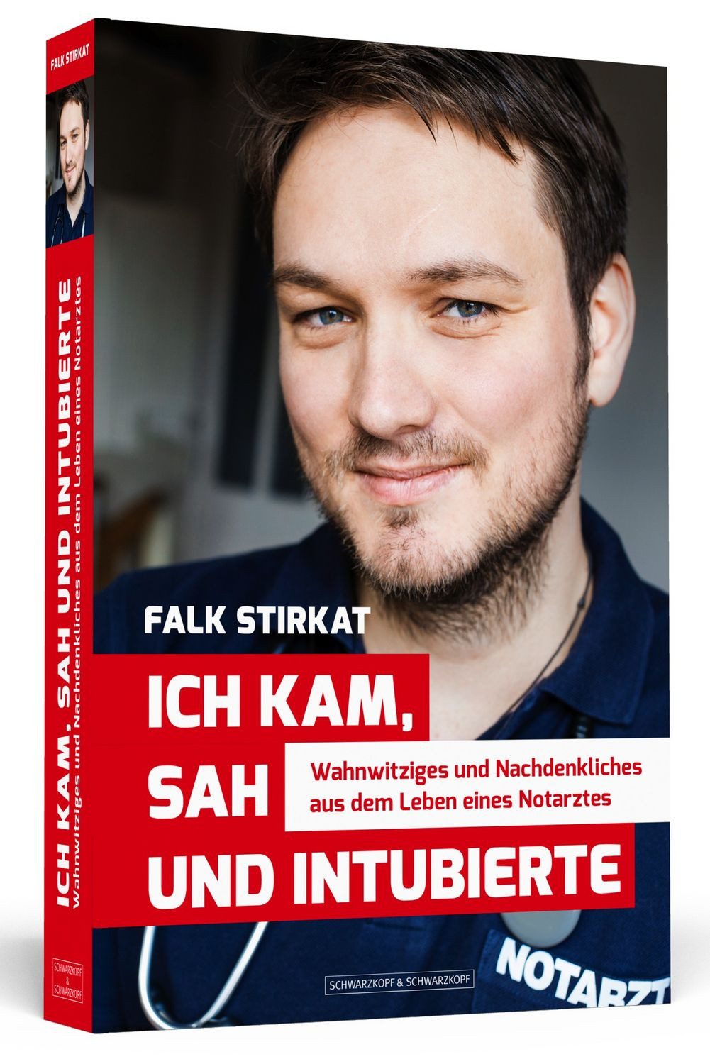 Ich kam, sah und intubierte / Falk Stirkat