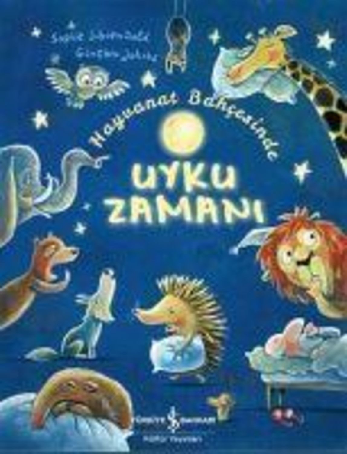 Hayvanat Bahcesinde Uyku Zamani / Sophie Schoenwald, Günther Jakobs