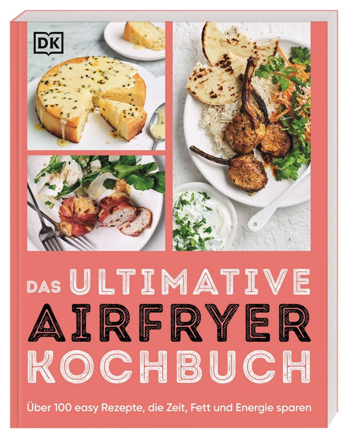Das ultimative Airfryer Kochbuch / diverse