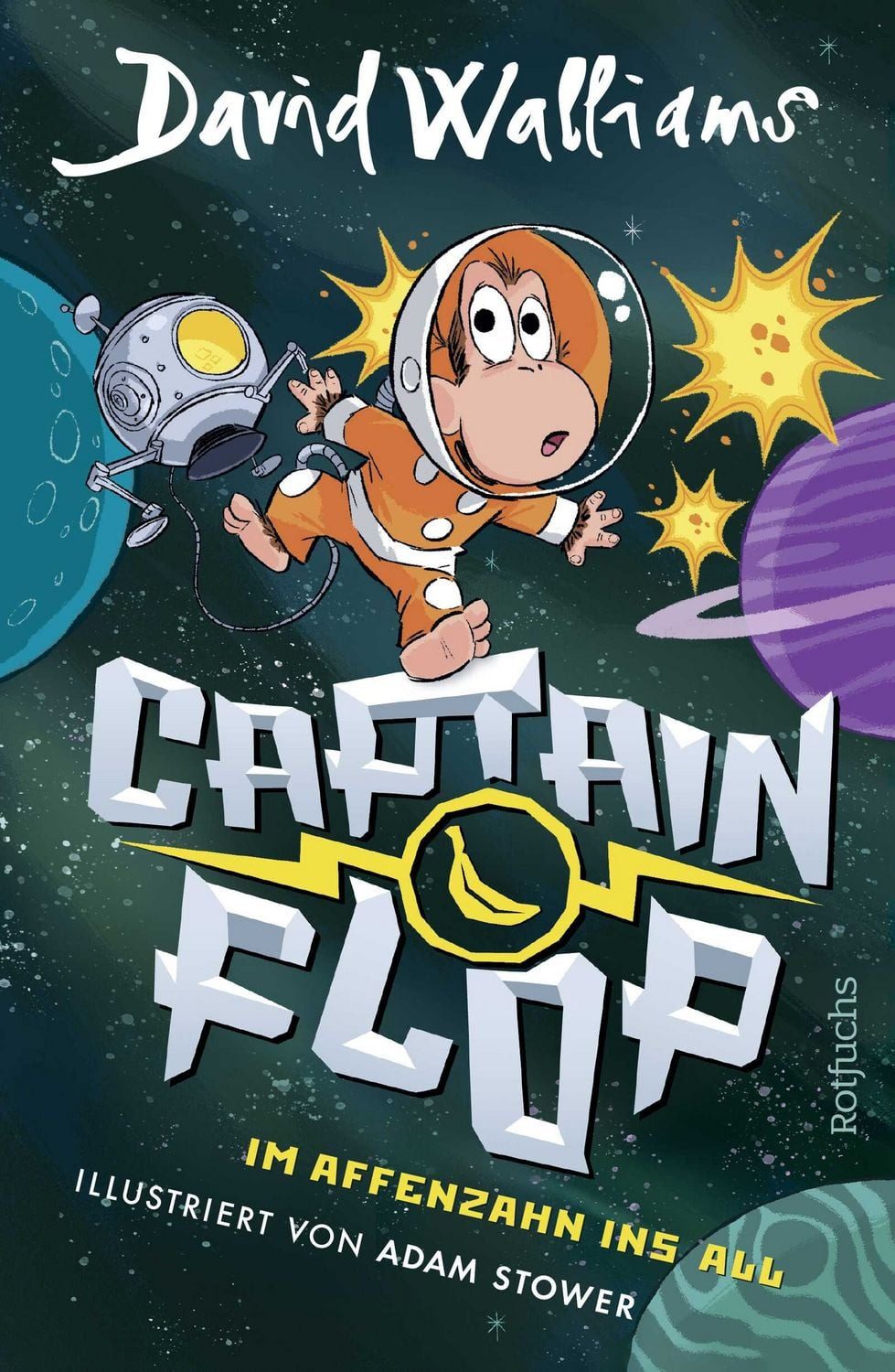 Kinderbuch Captain Flop Im Affenzahn ins All, Der erste Comic vom Autor der "Gan David Walliams