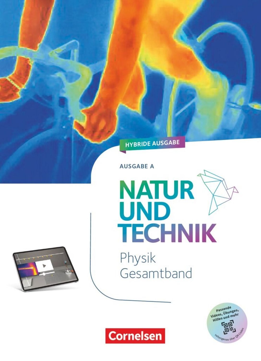 Natur und Technik - Physik Neubearbeitung - Ausgabe A - 2026 - 5.-10. / diverse