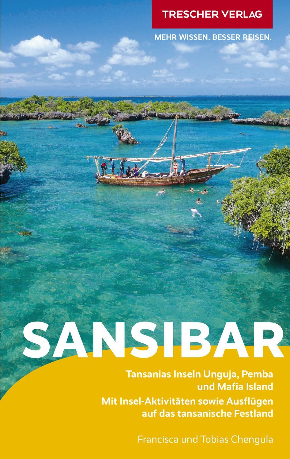 TRESCHER Reiseführer Sansibar / Francisca Chengula, Tobias Chengula