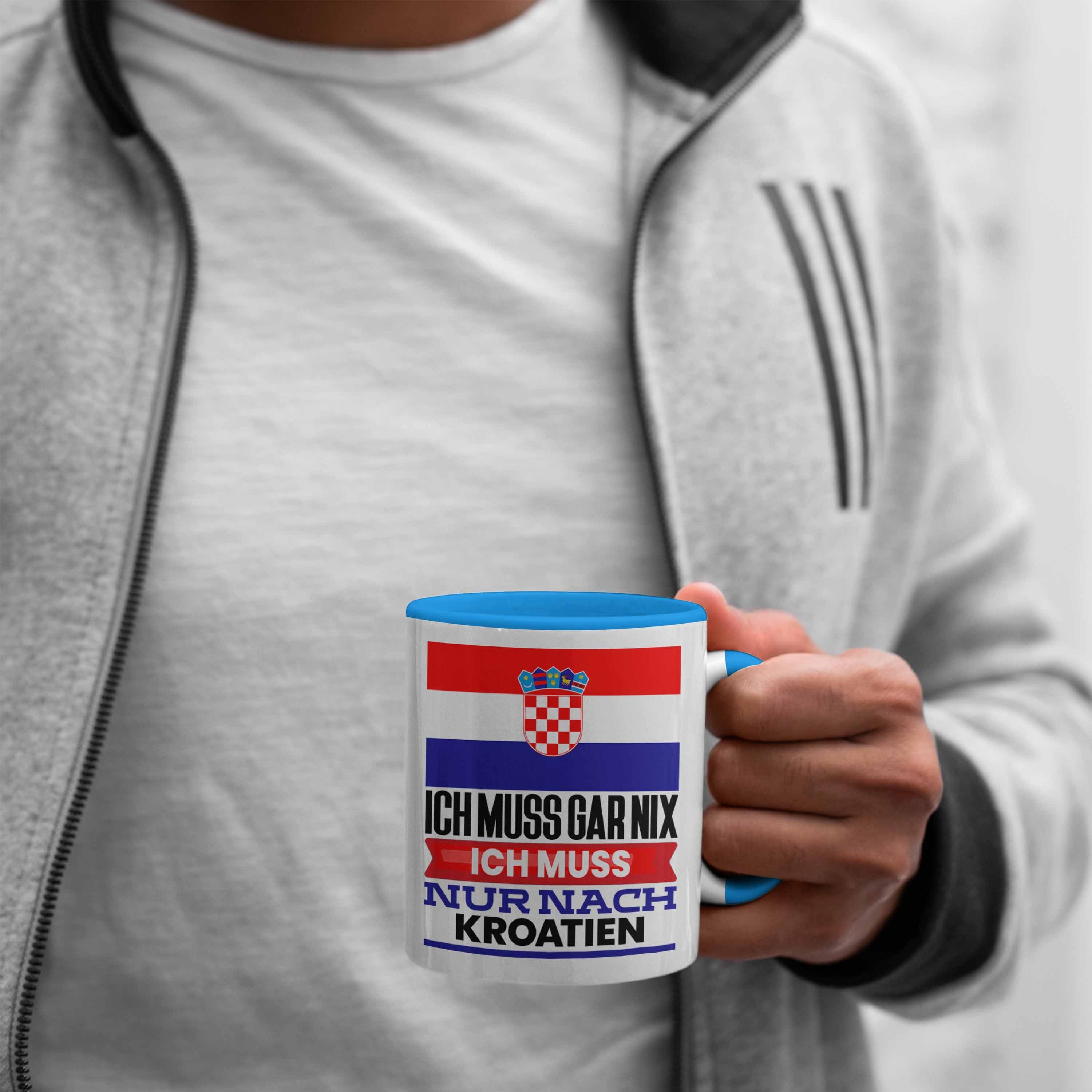 Kroatien Trendation Geburtstag Geschenk Geschenkidee Ich für Blau Kroaten Tasse Urlaub Tasse