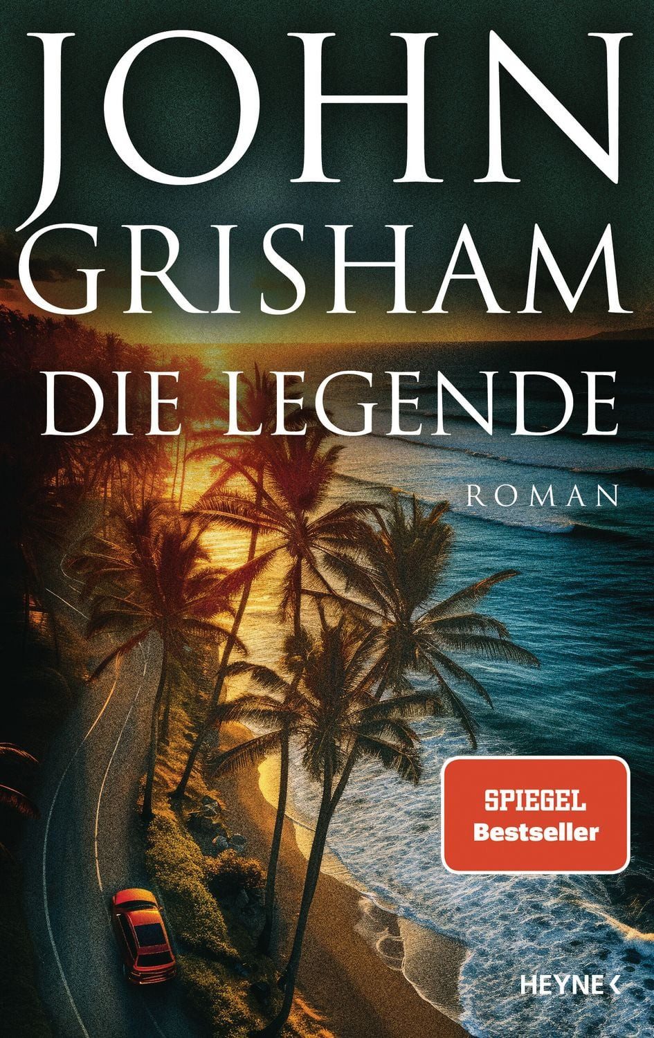 Belletristik Die Legende Roman John Grisham