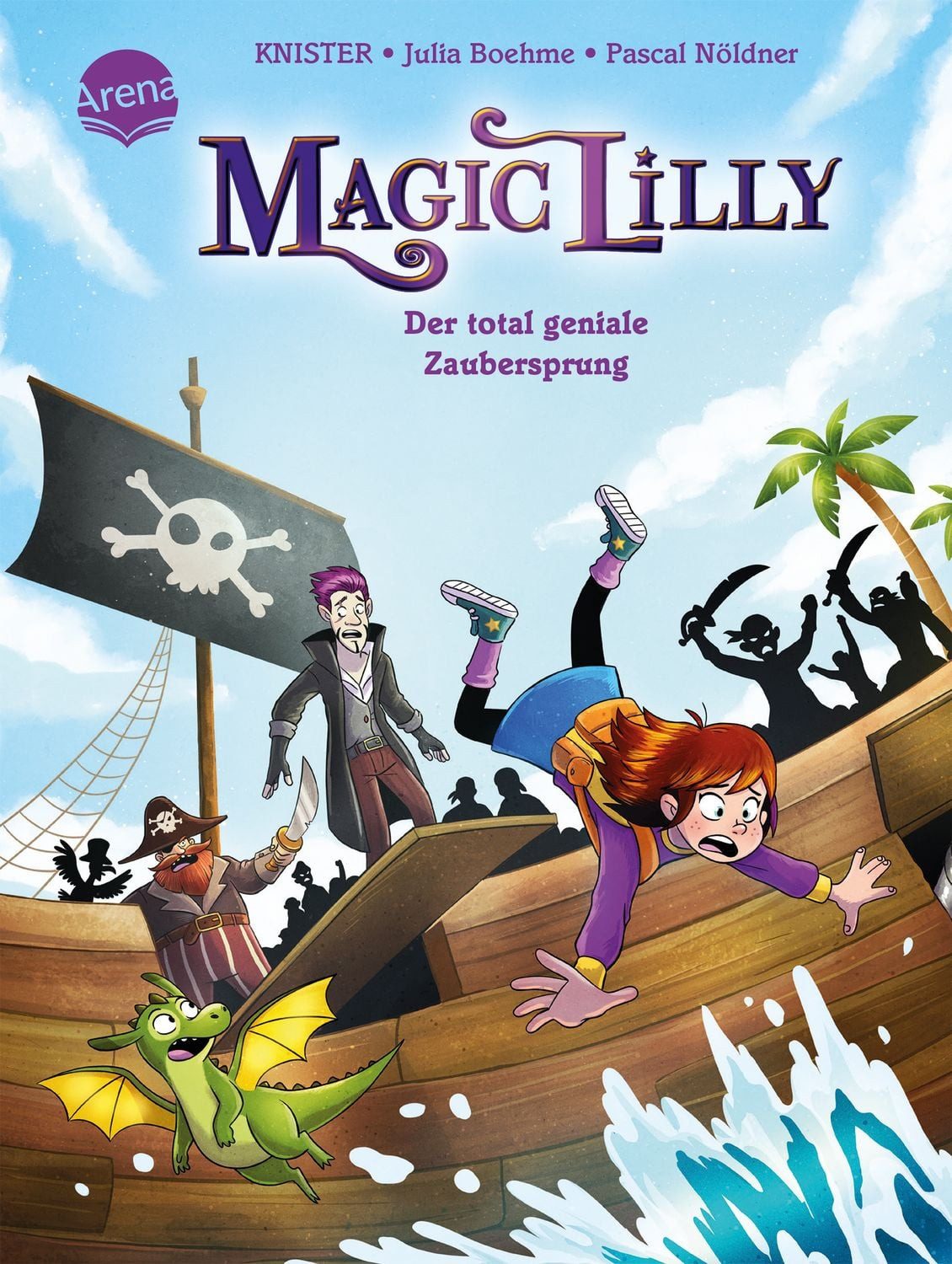 Kinderbuch Magic Lilly (2). Der total geniale Zaubersprung Die Abenteuer einer Ge Julia Boehme, Knister