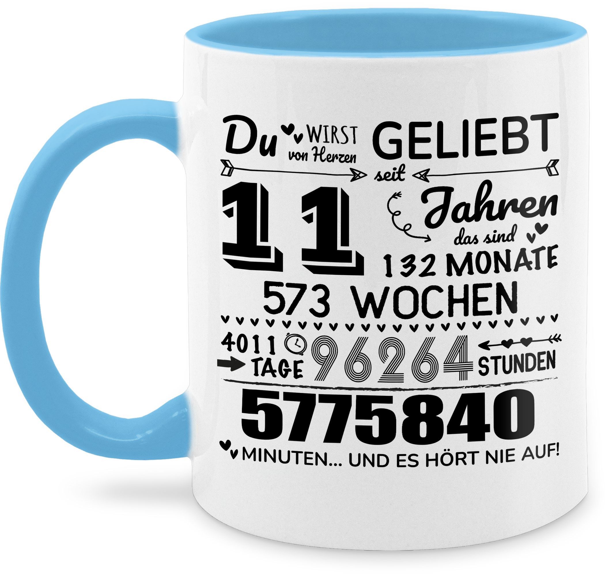 Shirtracer Tasse 11 Jahre - Du wirst von Herzen geliebt, 11. Geburtstag, 11 Jahre Geb, Keramik, 11. Geburtstag Tasse