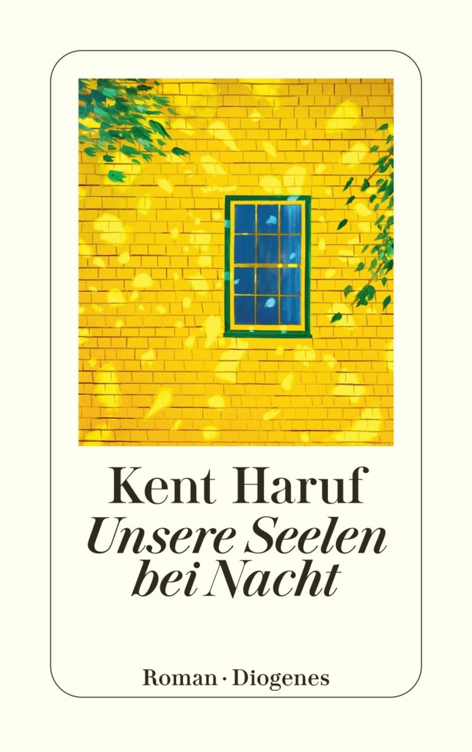 Unsere Seelen bei Nacht / Kent Haruf