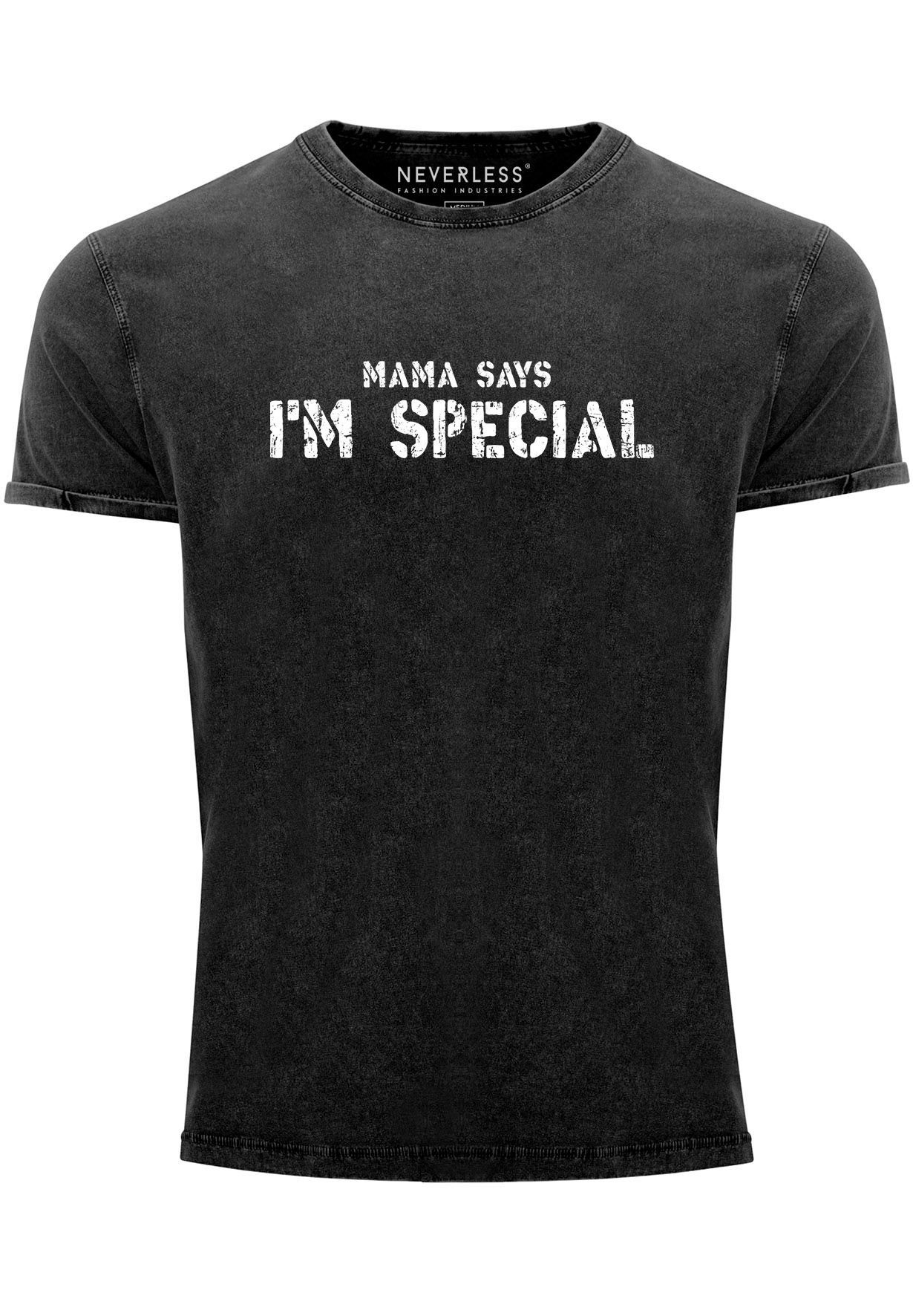 Neverless Print-Shirt Herren Vintage Shirt Shirt Spruch lustig Mama Says I Am Special Ironie mit Print