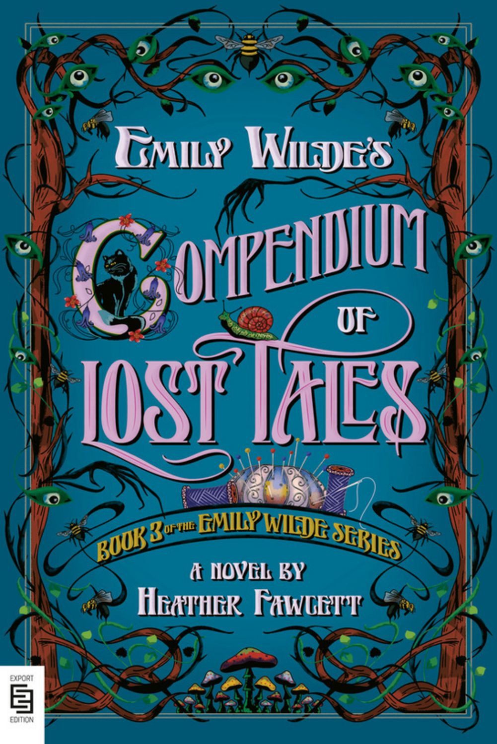 Emily Wilde's Compendium of Lost Tales / Heather Fawcett