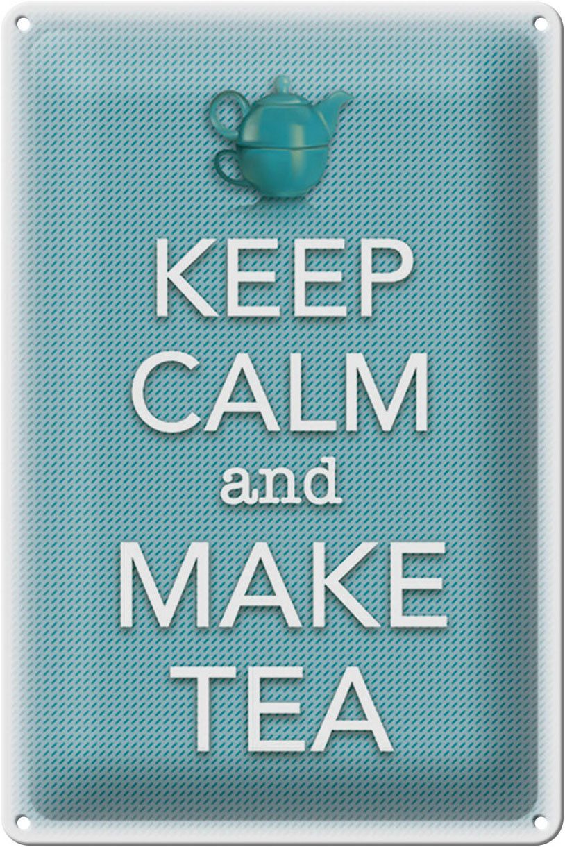 Metallschild Schild Blech 20x30cm - Made in Germany - Spruch Keep Calm and make tea