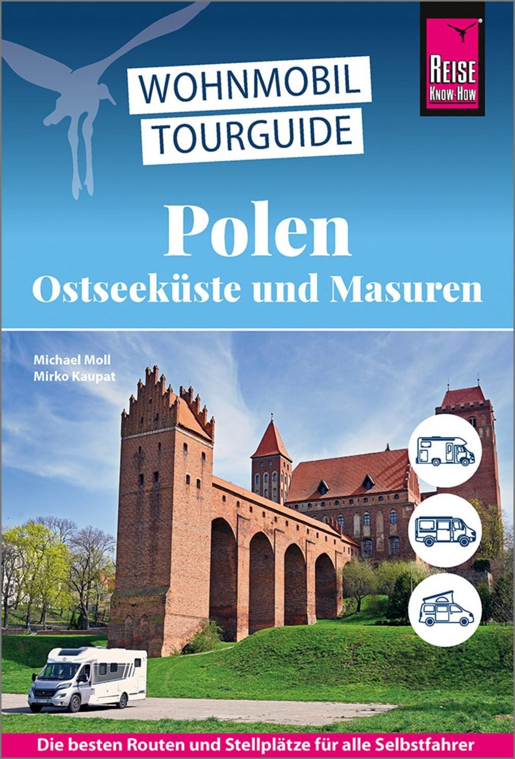 Reise Know-How Wohnmobil-Tourguide Polen – Ostseeküste und Masuren / Michael Moll, Mirko Kaupat