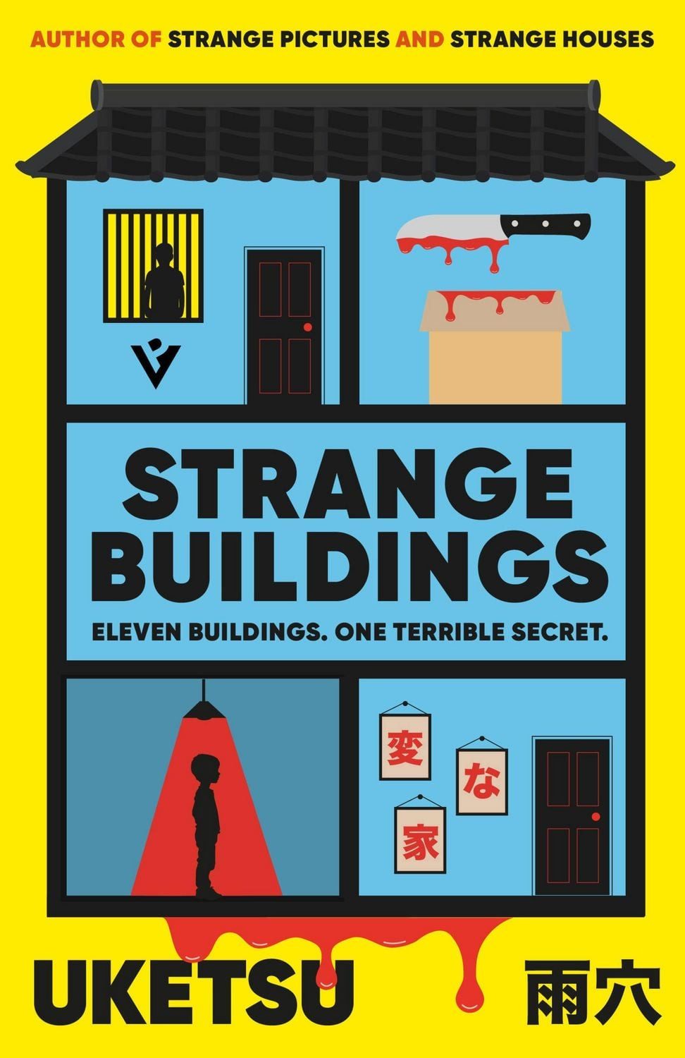 Strange Buildings / Uketsu