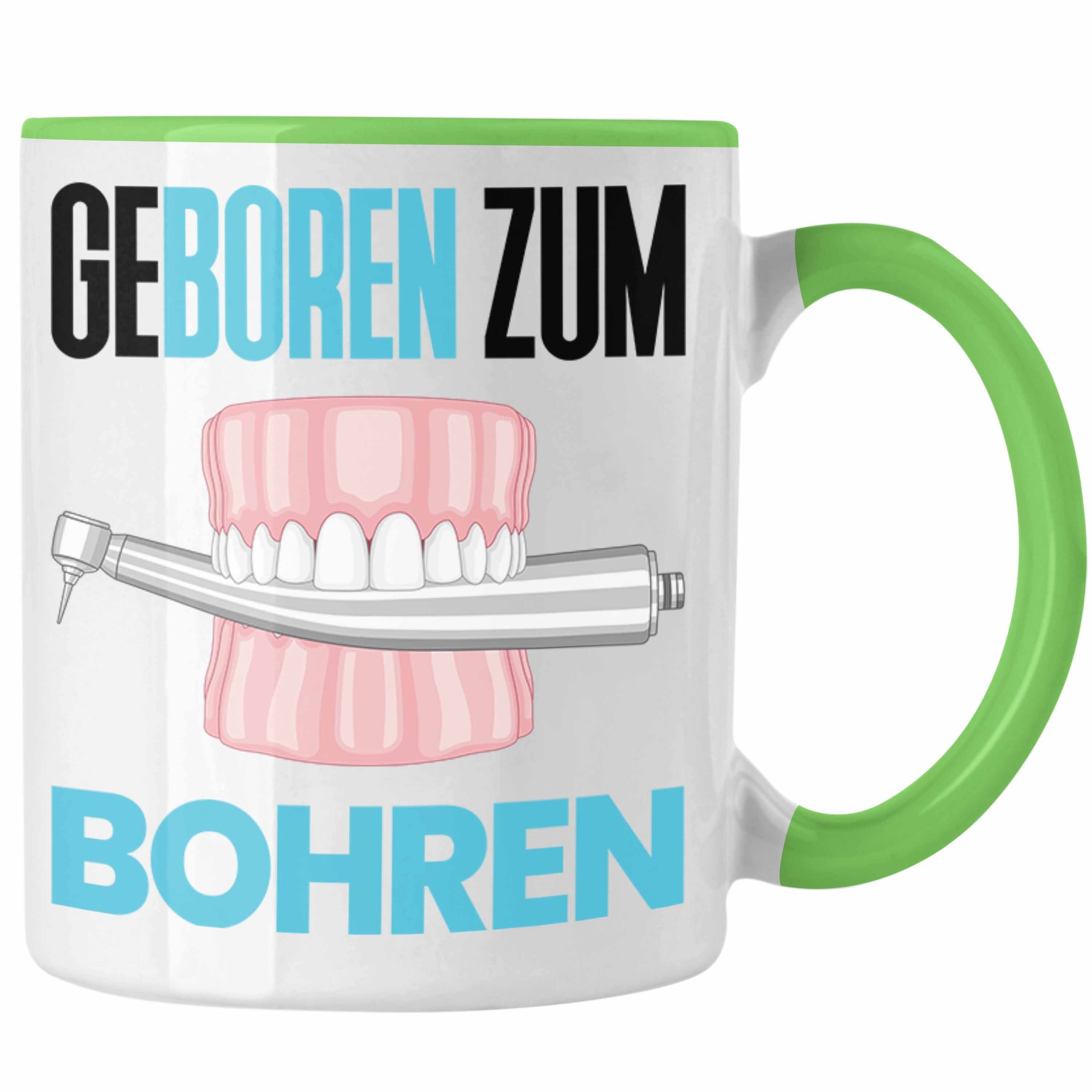 Trendation Tasse Trendation - Geboren Zum Bohren Tasse Geschenk für Zahnarzt Zahnärztin Lustiger Spruch Geschenkidee Weihnachten Geburtstag Grün