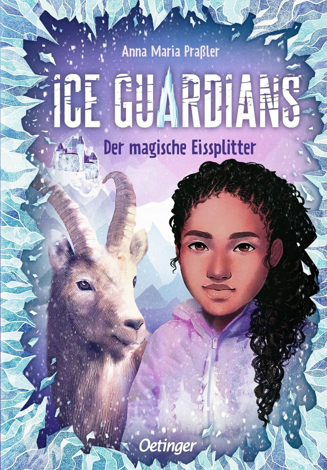 Ice Guardians 2. Der magische Eissplitter / Anna Maria Prassler