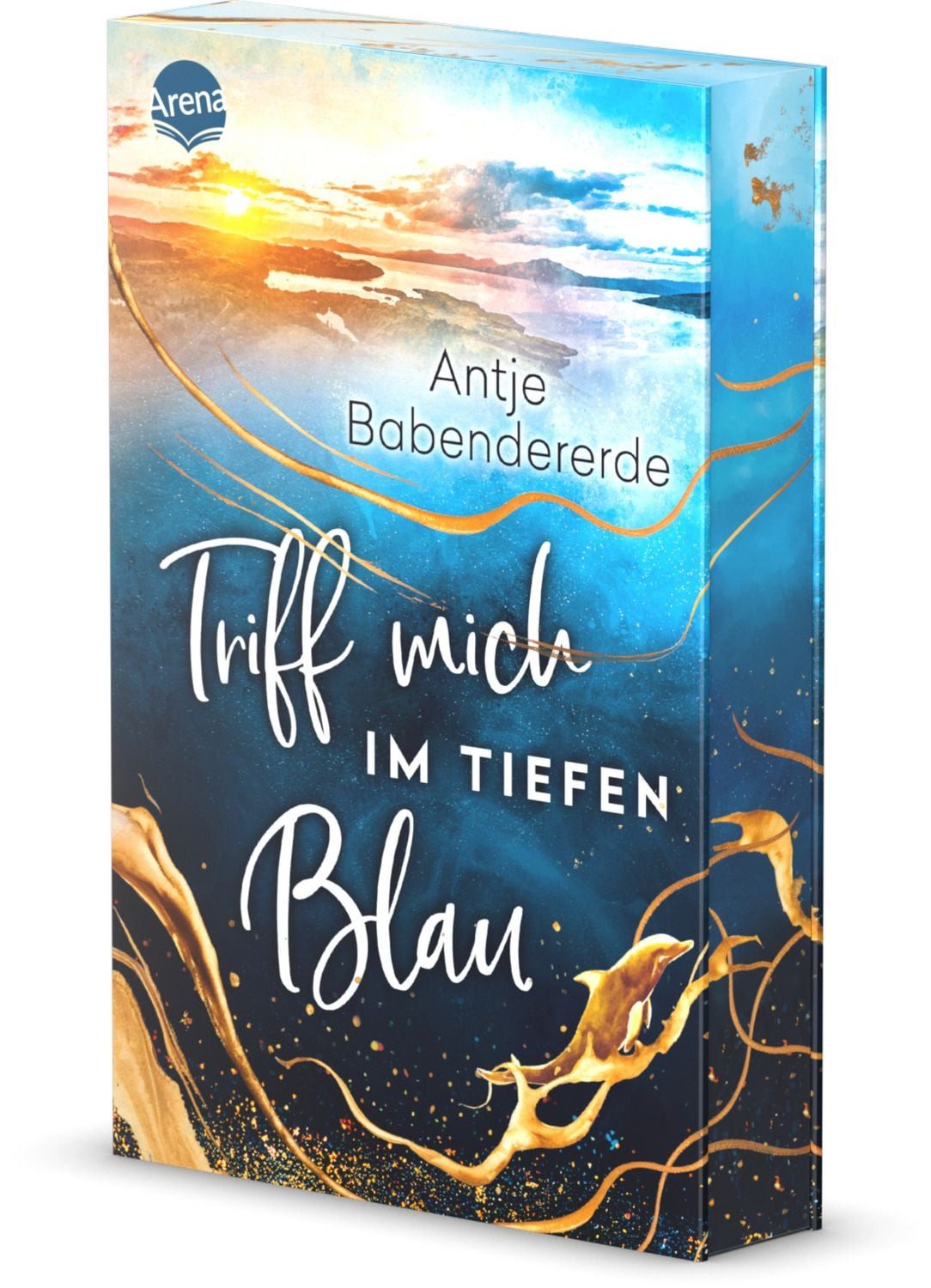 Triff mich im tiefen Blau / Antje Babendererde