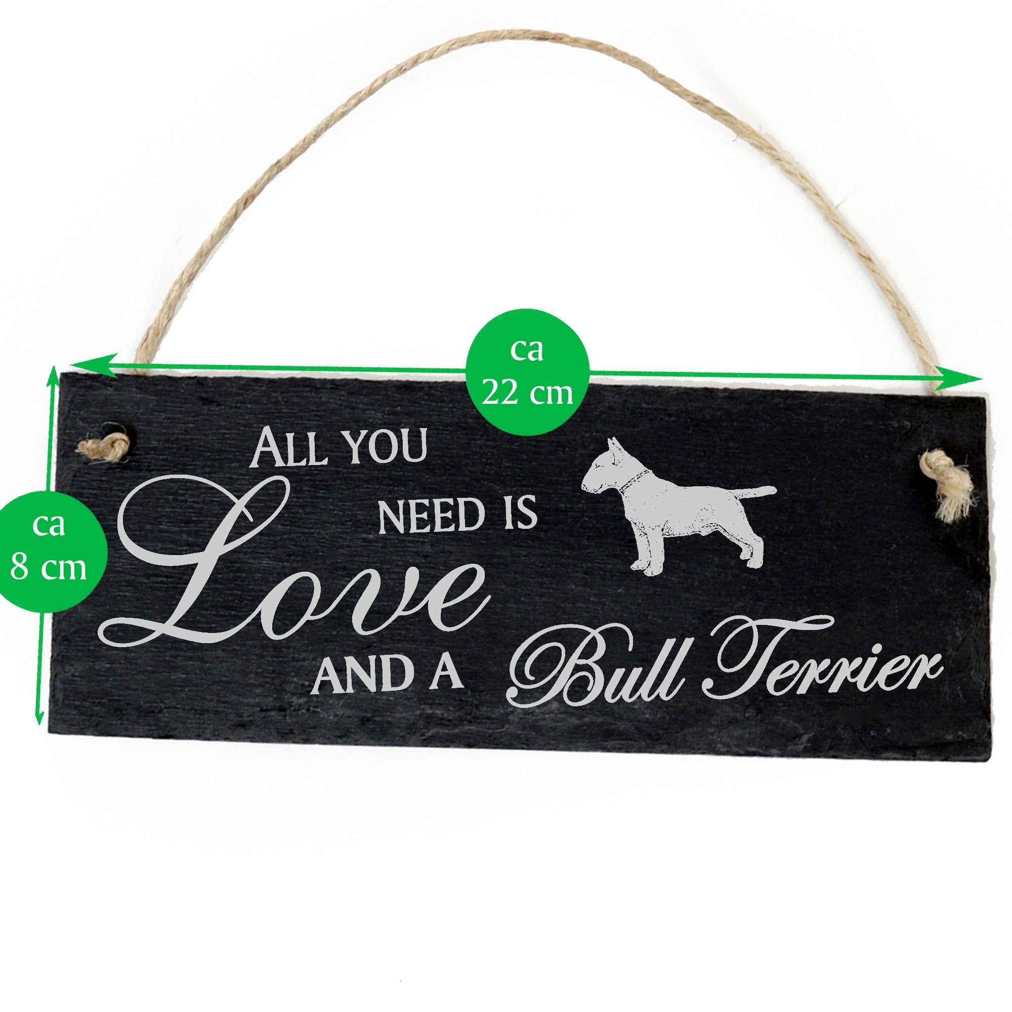 Bull Terrier Hängedekoration you and a Love All 22x8cm need Bullterrier Dekolando is