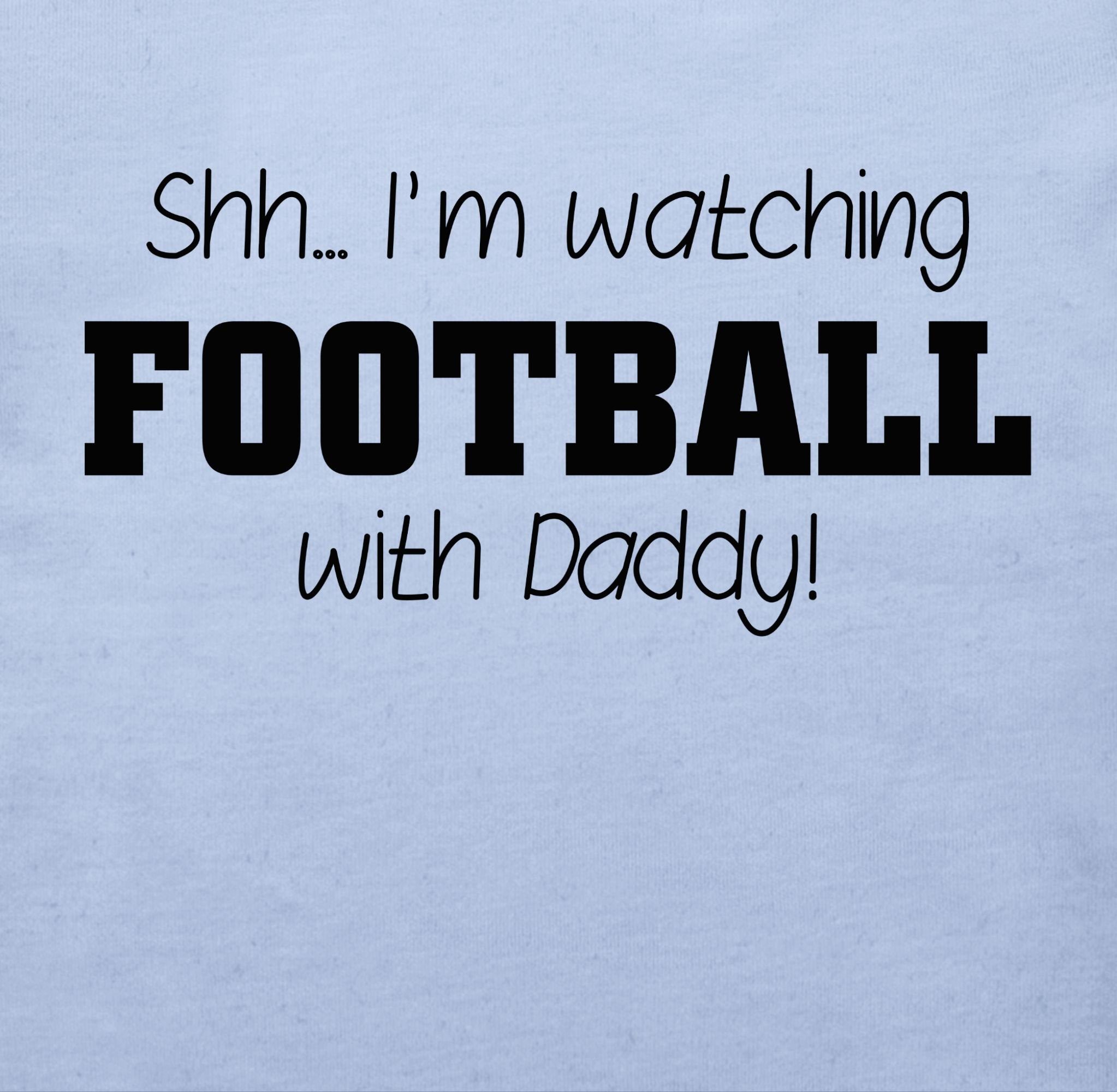 Shirtracer T-Shirt Shh...I'm & Babyblau Sport Baby football watching 2 Bewegung with - Daddy! schwarz