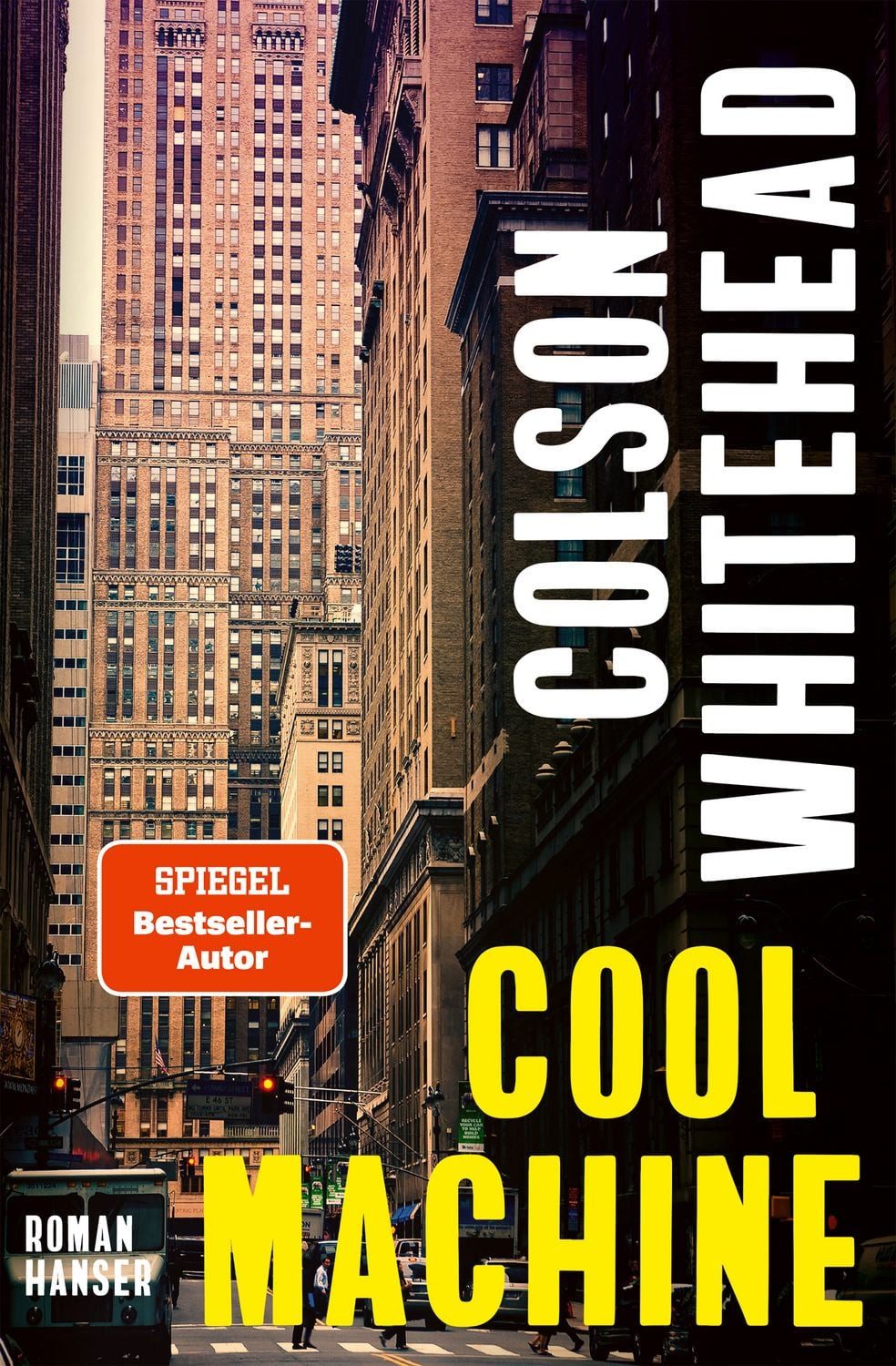 Cool Machine Roman / Colson Whitehead
