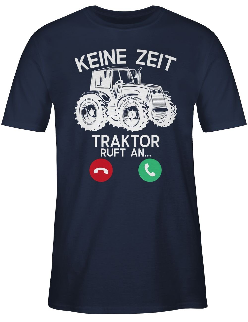 Shirtracer T-Shirt Keine Zeit - Traktor ruft an - weiß Fahrzeuge – Bild 5 von 5