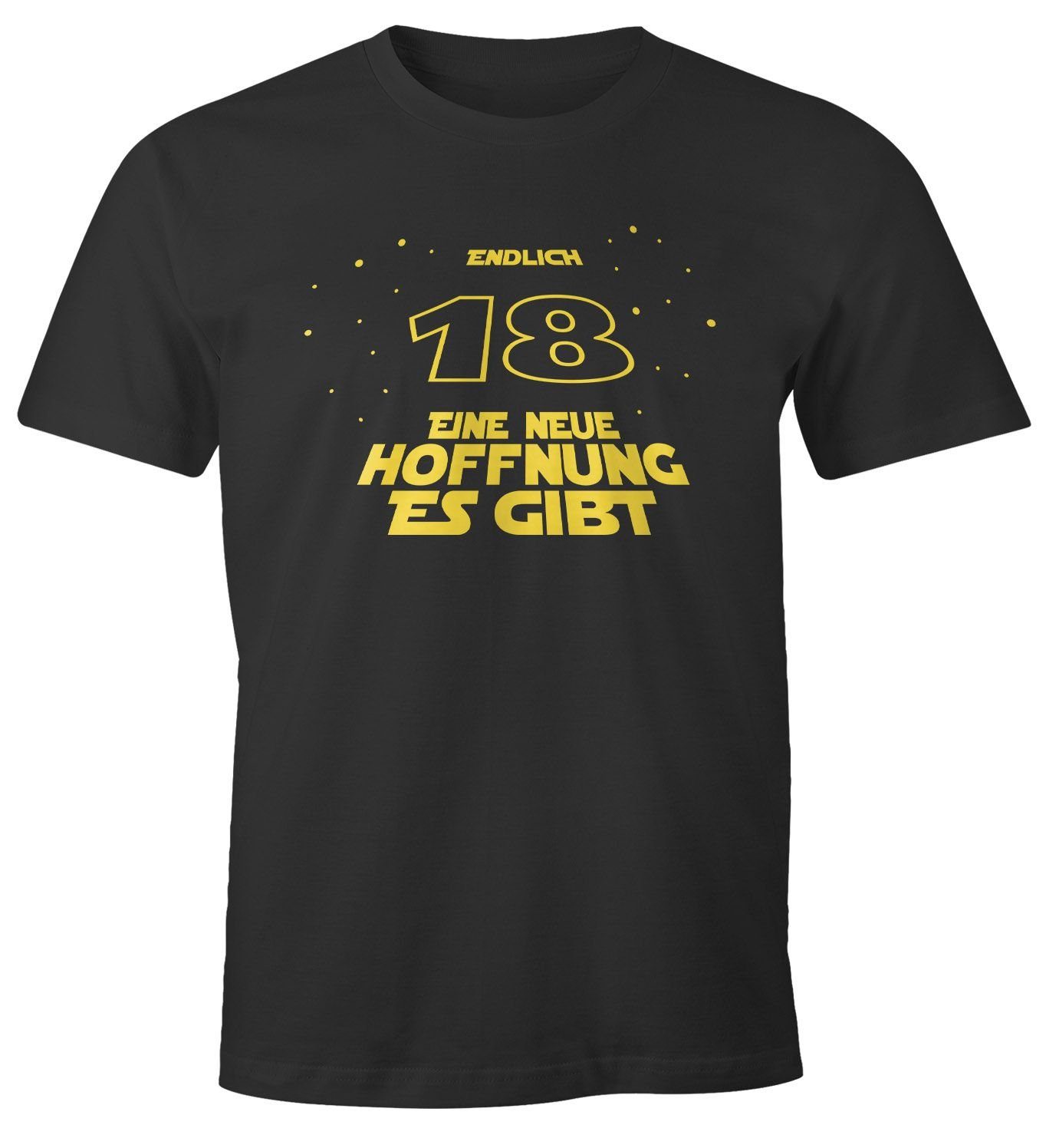 Sternenkrieg MoonWorks® 18. für schwarz Print-Shirt Geschenk Filmzitate Hoffnung MoonWorks zum Herren Männer Geburtstag T-Shirt Print mit