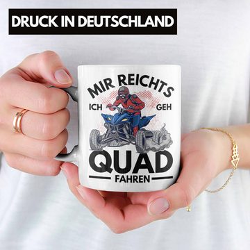 Trendation Tasse Trendation - Mir Reichts Ich Geh Quad Fahren Tasse Quadfahrer 4x4 Quad Bike Spruch Geschenk