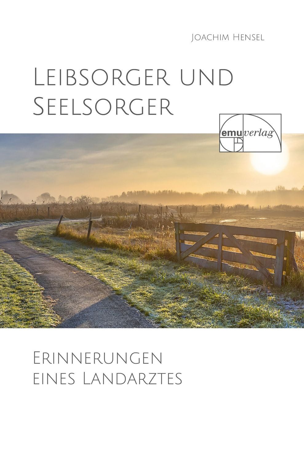 Leibsorger und Seelsorger / Joachim Hensel