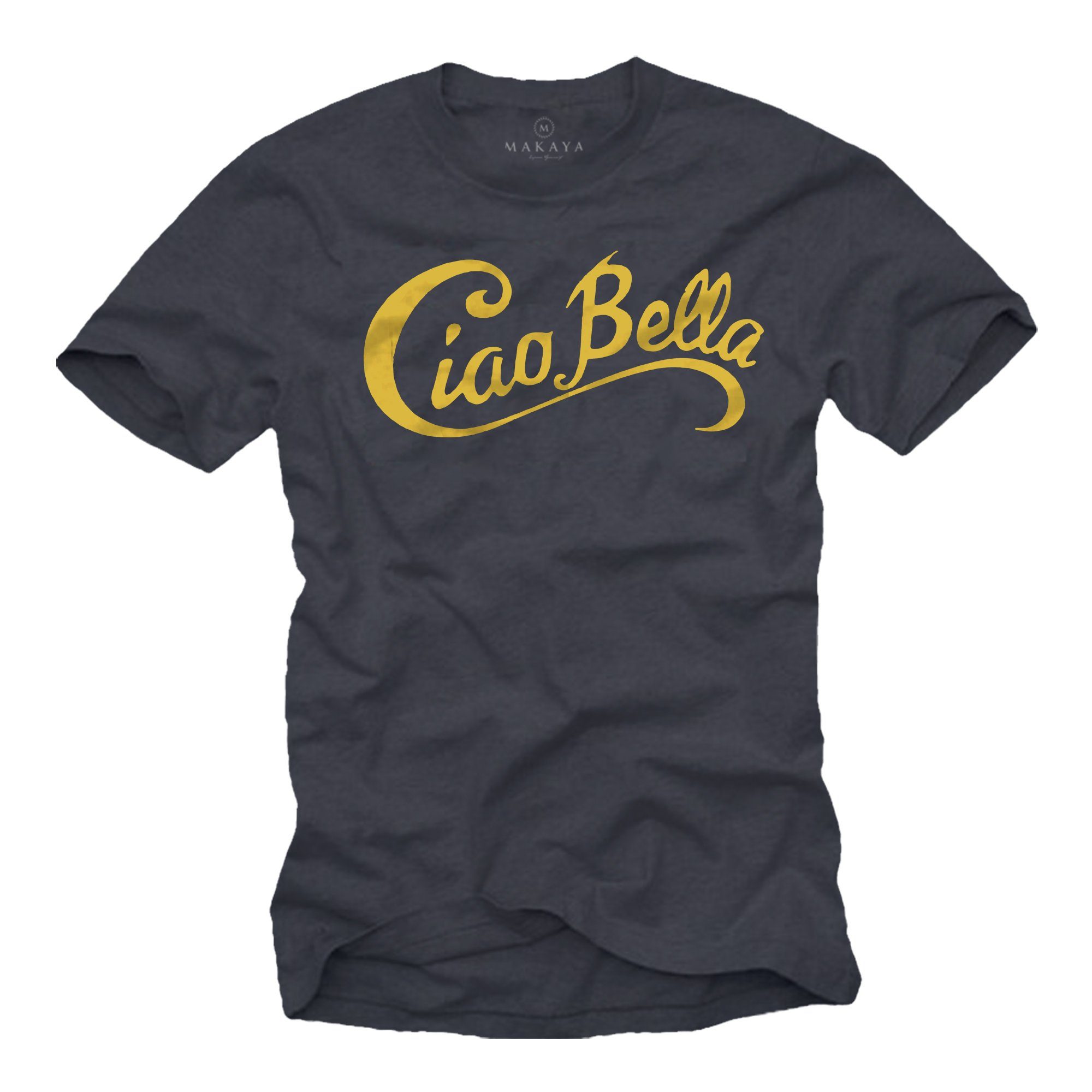 Spruch Italienischer Style Italien Mode Motiv Blaugrau Herren Logo, Print-Shirt Ciao Bella Coole MAKAYA