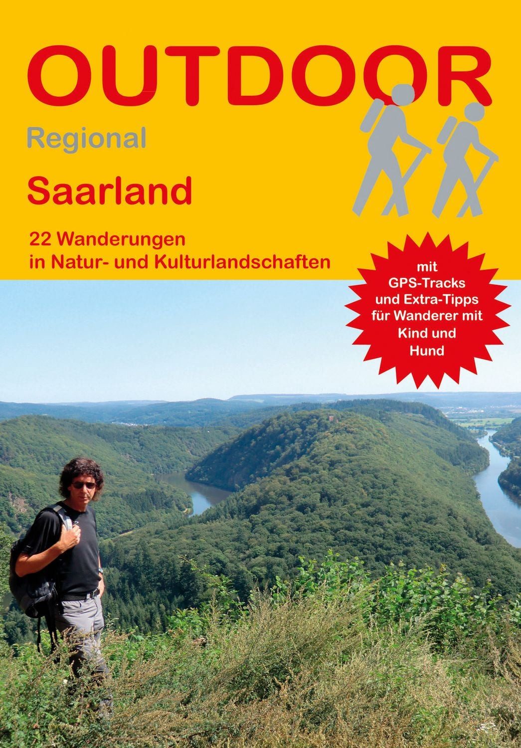 Reiseführer Saarland 22 Wanderungen in Natur- und Kulturlandschaften Tagestouren, Thomas Darimont