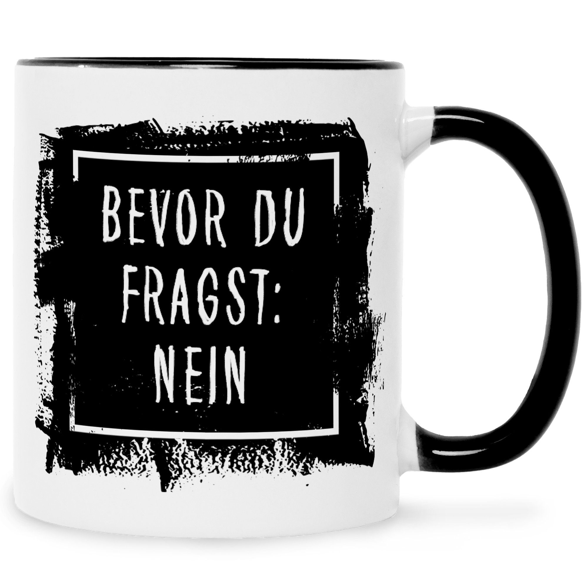 GRAVURZEILE Tasse Bedruckte Tasse mit Spruch - Bevor du Fragst: Nein - Lustige Geschenke - Geschenk für Mama Papa Freunde Geburtstag Muttertag Vatertag Valentinstag Weihnachten - für Männer & Frauen - für Sie & Ihn Schwarz Weiß