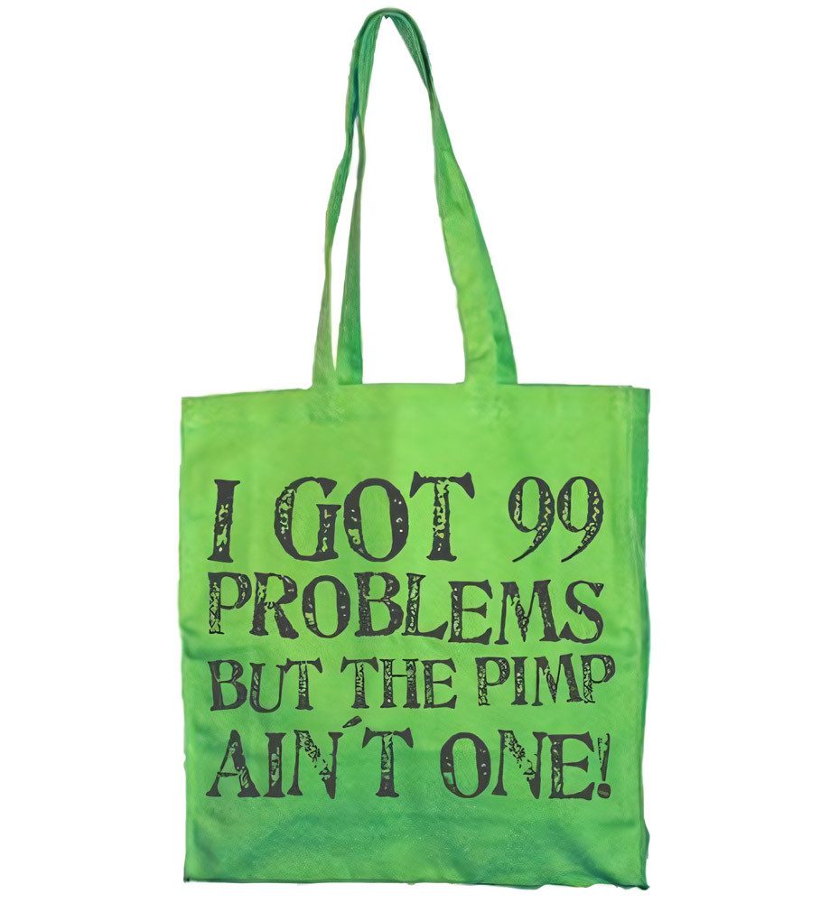 Tragetasche I Got 99 Problems Tote Bag