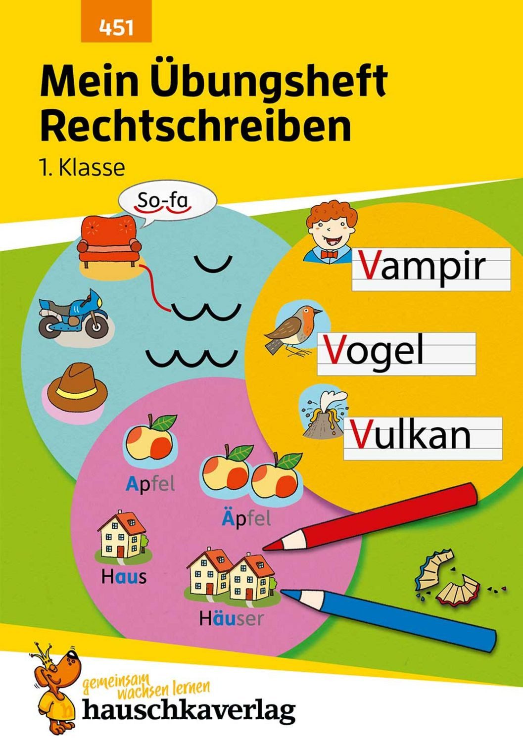 Mein Übungsheft Rechtschreiben 1. Klasse / Stefanie Walther