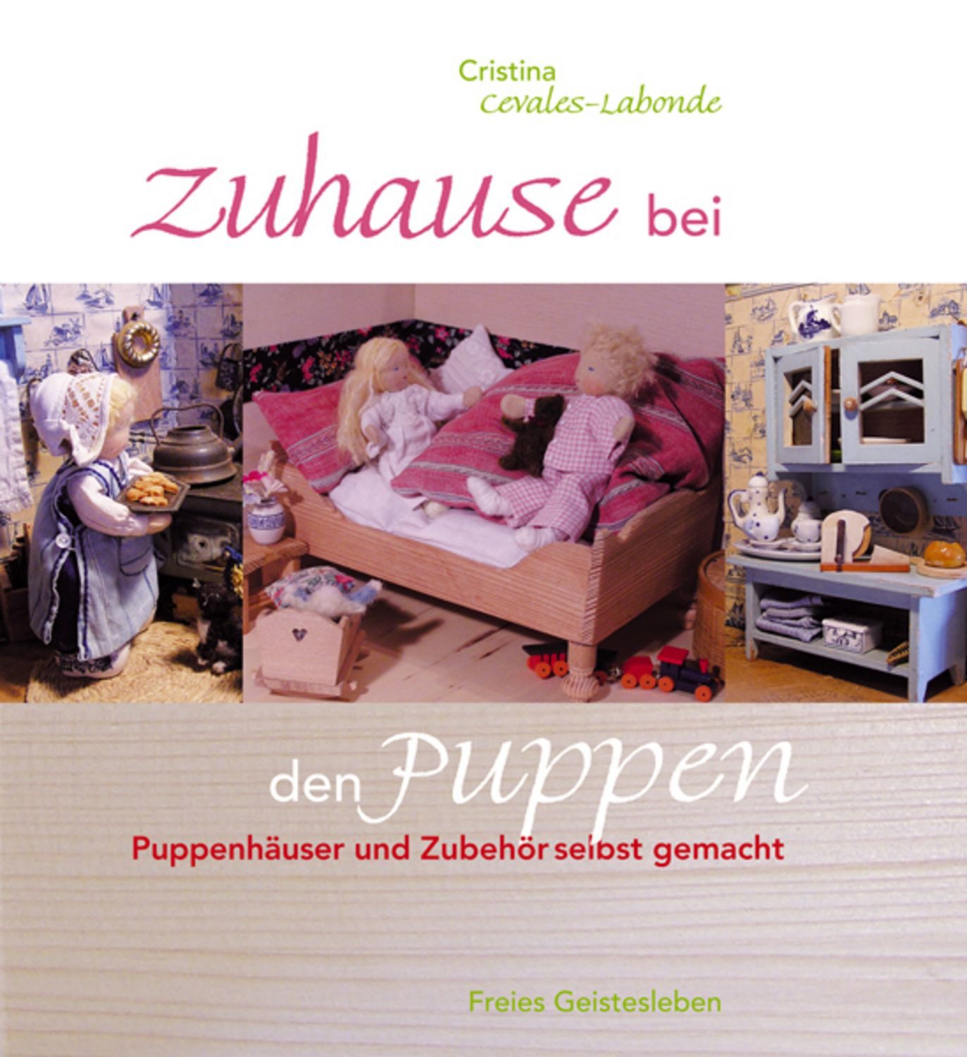Zuhause bei den Puppen / Christina Cevales-Labonde, Cristina Cevales-Labonde