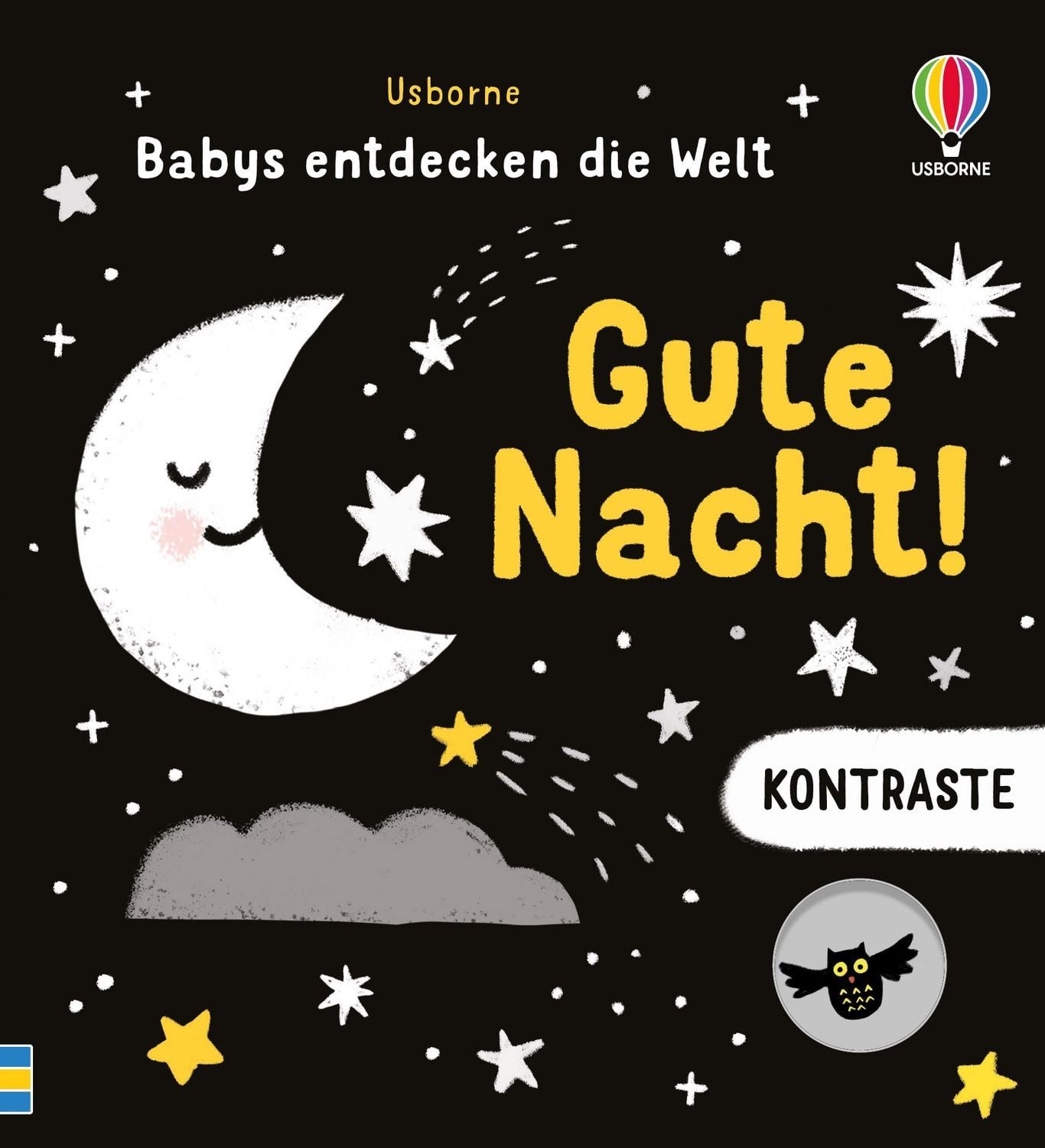 Kontraste – Babys entdecken die Welt: Gute Nacht! / Mary Cartwright