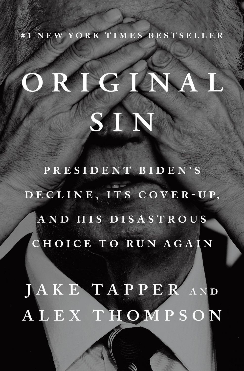 Original Sin / Jake Tapper, Alex Thompson