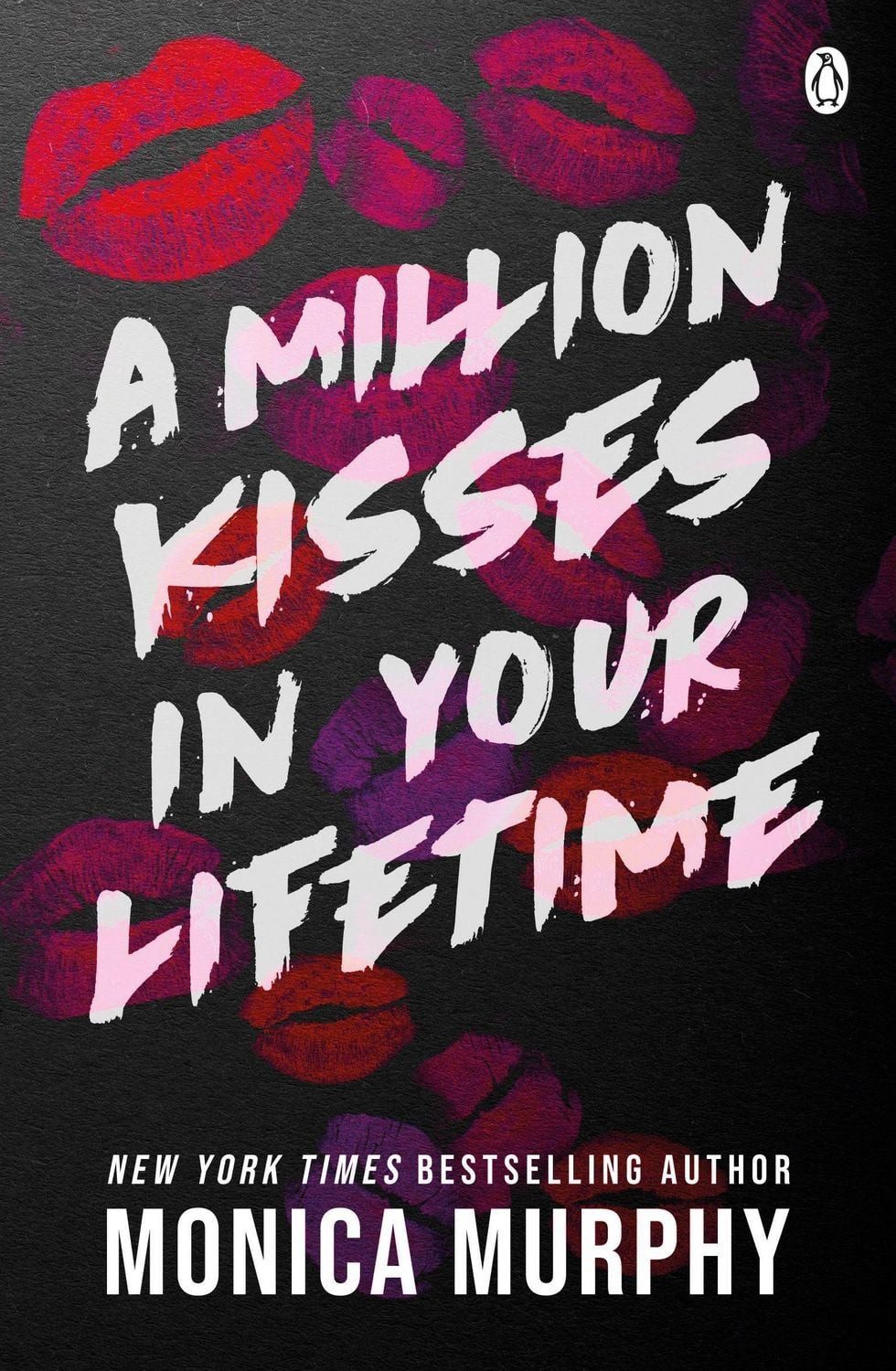 A Million Kisses In Your Lifetime / Monica Murphy