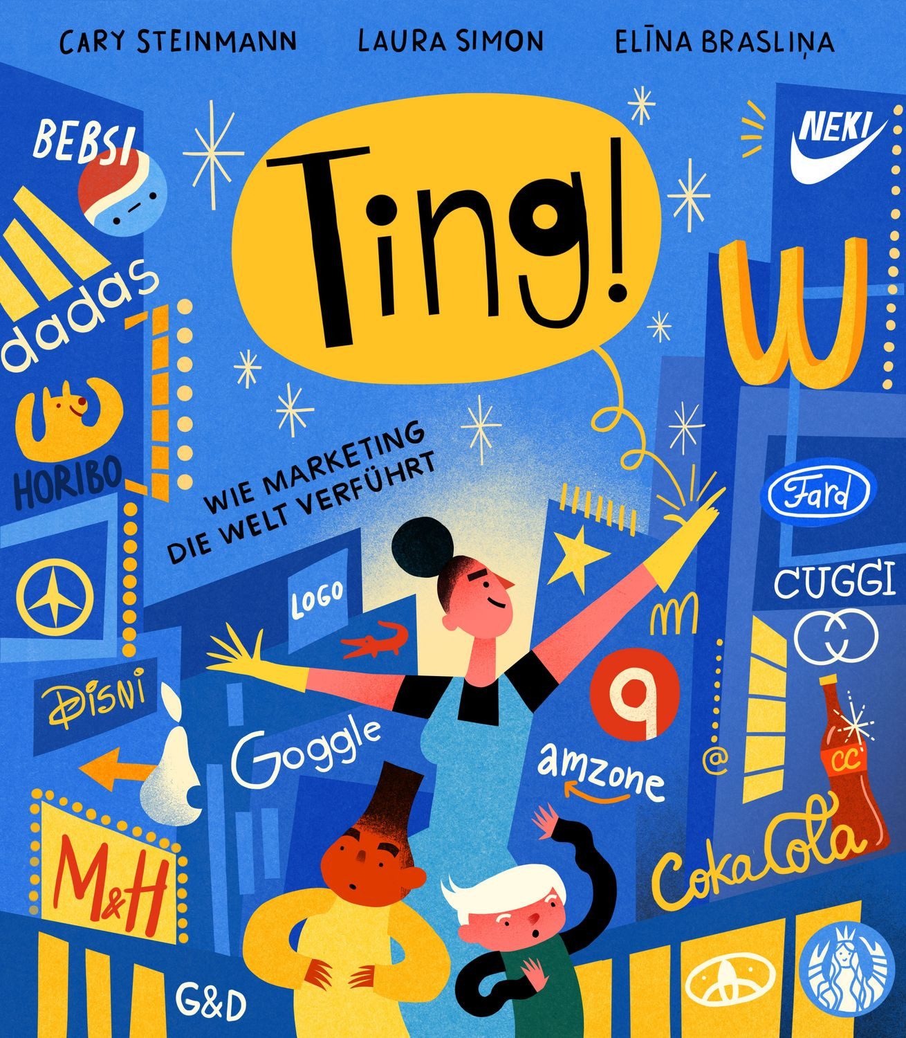 Ting! / Cary Steinmann, Laura Simon