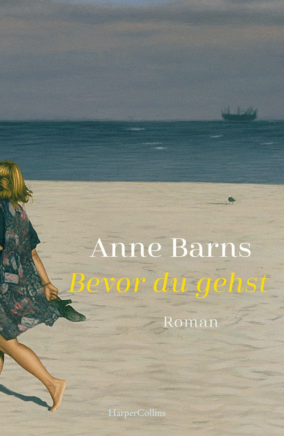 Bevor du gehst / Anne Barns